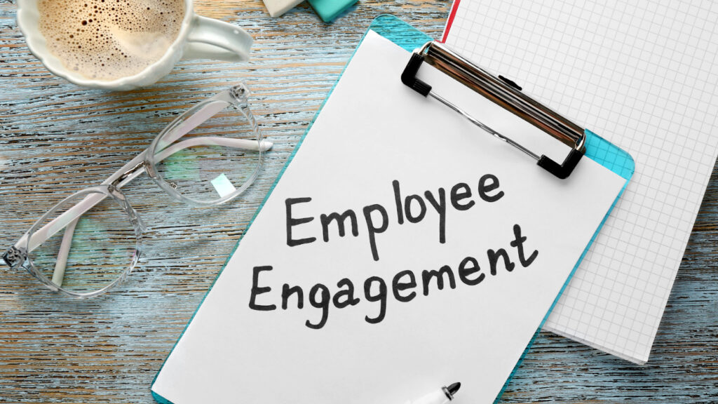 Employee Engagement